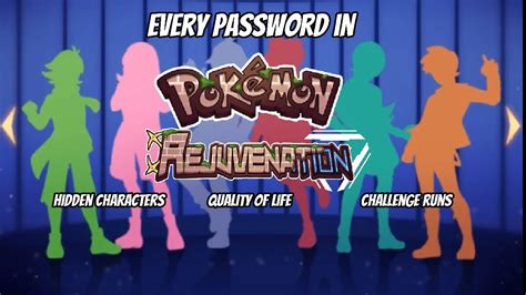 ALL PASSWORDS IN POKEMON REJUVENAITON .